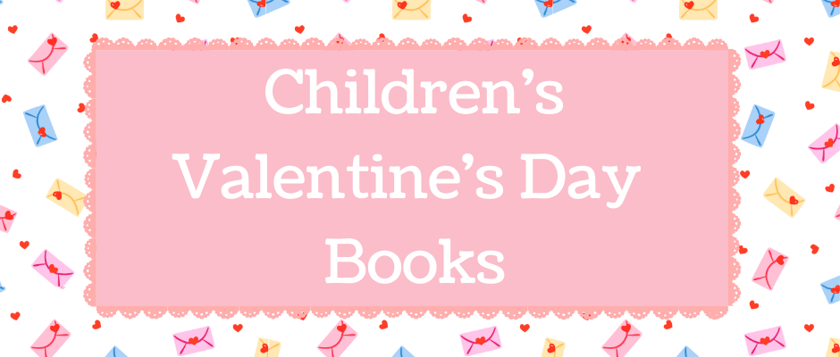 Banner that says "Children's Valentine's Books"